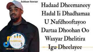 Suldaan Seeraar 2024  Dhismahaaga Quruxda  Hees Cusub  Somali Music quotLyricsquot [upl. by Marianna]