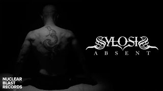 SYLOSIS  Absent OFFICIAL MUSIC VIDEO [upl. by Snebur]