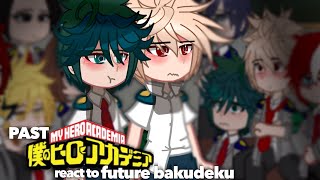 Past MHA react to future bkdk  ALL PARTS  gcrv  bkdk  mhabnha [upl. by Frederigo]