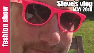 Its a Fashion show with Steve and Maggie  Steves vlog  May 2018 [upl. by Matthaus]