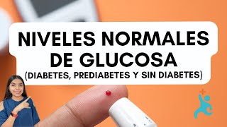 ¿Cuales son los niveles normales de glucosa Diabetes prediabetes y sin diabetes  Anel bienestar [upl. by Nurat]