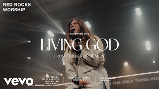 Red Rocks Worship  Living God Official Live Video [upl. by Doolittle]