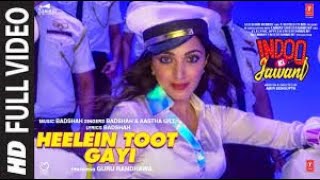 Heelein Toot Gayi Indoo Ki Jawani Full HD Song [upl. by Kynan888]