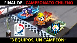 3 EQUIPOS UN CAMPEÓN FINAL del CAMPEONATO CHILENO 2023 [upl. by Hainahpez519]