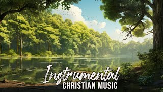 Prayer Music  Soaking Worship Music Instrumental  Peaceful Soaking Worship Music [upl. by Aisiram]