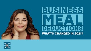 The Rules For Business Meal Deductions in 2021 [upl. by Weinrich]