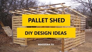 45 Best Pallet Shed DIY Design Ideas 2018 [upl. by Pritchard]