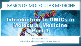 Introduction to OMICs in molecular medicinepart3 [upl. by Sofie617]