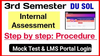 SOL 3rd Semester internal Assessment Live Process  Mock Test  Sol LMS Portal internal Assessment [upl. by Takara]