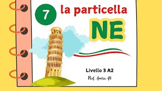 NE in ITALIAN  Come usare NE la particella quotNequot شرح مفصل للضمير [upl. by Neyr387]