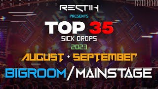 Sick Drops 🔥 August amp September 2023  Big Room  Mainstage  Top 35  Rectik [upl. by Felder]