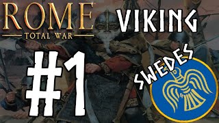 Rome Total War Viking  Swedes 1 [upl. by Lyred]