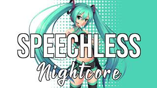 NIGHTCORE Speechless  Dan  Shay [upl. by Pirzada]