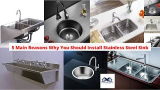 5 Main Reasons Why You Should Install Stainless Steel Sink  Benefits of Stainless steel sink [upl. by Brodeur369]