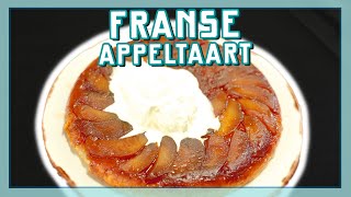 FRANSE APPELTAART TARTE TATIN  EtenmetNick  How to [upl. by Gerbold]