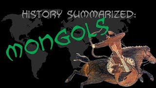 History Summarized The Mongols [upl. by Dranik]