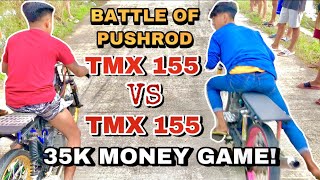 TMX 155 VS TMX 155  MONEY GAME 35k  DIKIT NG LABAN [upl. by Euqcaj]