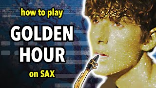 How to play Golden Hour on Sax  Saxplained [upl. by Ramhaj]