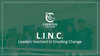 Cerritos College LINC Program [upl. by Ettessil]