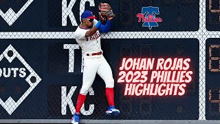 JOHAN ROJAS 2023 PHILLIES HIGHLIGHTS MLB JOHANROJAS PHILLIES [upl. by Stubbs904]