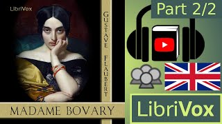 Madame Bovary by Gustave FLAUBERT read by Various Part 22  Full Audio Book [upl. by Easlehc181]