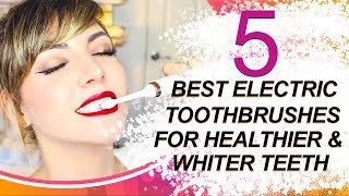 electrictoothbrush 5 Best Electric Toothbrushes for Healthier and Whiter Teeth [upl. by Monda713]