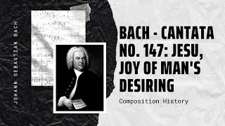 Bach  Cantata No 147 Jesu Joy of Mans Desiring [upl. by Tnarb236]