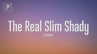 The Real Slim Shady  Eminem Lyrics [upl. by Githens537]