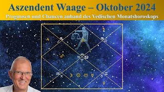 Aszendent Waage Oktober 2024 im Vedischen Horoskop [upl. by Sophia]