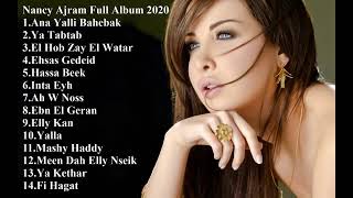 Nancy Ajram Best Arabic Songs 2020 Full Album [upl. by Duck410]