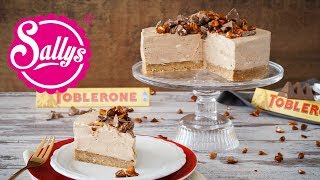 Toblerone Cheesecake  No Bake  ohne Backen  Kühlschrankkuchen  Sallys Welt [upl. by Anahsit]