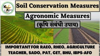 Soil Conservation Measures Agronomic Measuresकृषि संबंधी उपायagriculture agronomy jrfagronomy [upl. by Dronel]