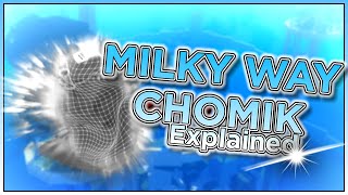 Milky Way Chomik Fully Explained [upl. by Leonid]