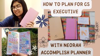 How To Plan For Cs Executive With Neorah Accomplish Planner [upl. by Earvin]