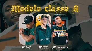 “Modelo Classe A” MC Bronze MC Henrique do Interior amp MC Joh Johw JA  Prod Wegoro [upl. by Trula866]