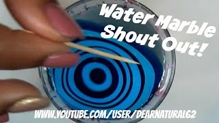 NAIL ART WATER MARBLE SHOUT OUT  Dearnatural62 [upl. by Efram]