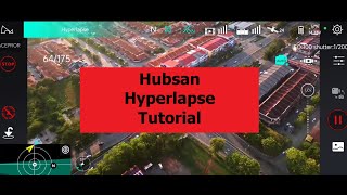 Hubsan Drone HYPERLAPSE TUTORIAL [upl. by Linell107]