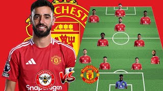 🚨MANCHESTER UNITED POTENTIAL LINEUP AGAINST BRENTFORD 🚨🔥ENGLISH PREMIER LEAGUE 🔥 [upl. by Asirralc]