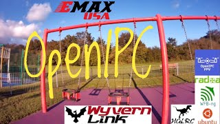 OpenIPC EMAX Wyvern High Bitrate [upl. by Mcgurn]