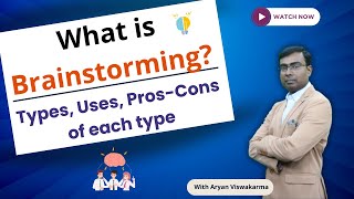 What is Brainstorming Types of Brainstorming  ProsCons Digital Board Explanation [upl. by Melamed]