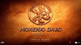 Mohenjo Daro Movie First Look Official Trailer Hrithik Roshan Sonakshi Sinha in Lead Role [upl. by Ainitsirhc]