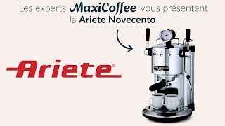 Ariete Novecento  Machine expresso compacte  Le Test MaxiCoffee [upl. by Jowett]