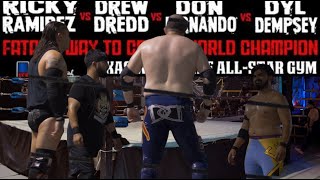 Epic Fatal Four Way Championship Wrestling Showdown  Ramirez vs Dredd vs Dempsey vs Fernando [upl. by Einahpetse641]