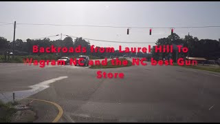 NORTH CAROLINA BACKROADS  DRIVE FROM LAUREL HILL TO WAGRAM TO MID STATE GUN amp PAWN  ASMR [upl. by Erl]