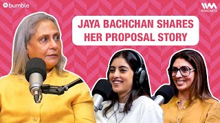 Jaya Bachchan Shares her PROPOSAL Story  What The Hell Navya  Navya Nanda Podcast [upl. by Ainessey]