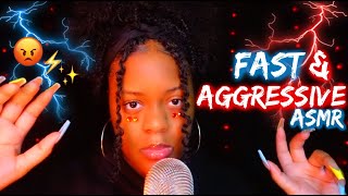 ASMR  ⚡FAST amp AGGRESSIVE UNPREDICTABLE TRIGGERS FOR EXTREME TINGLES 😡🔥 1000 CRACKHEAD ENERGY [upl. by Sivrup490]