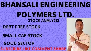 BHANSALI ENGINEERING POLYMERS LTD STOCK ANALYSIS IN TAMIL  DEBT FREE STOCK  LEARN SHARES [upl. by Lundin]