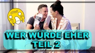 WER WÜRDE EHER  TEIL 2 [upl. by Narag829]