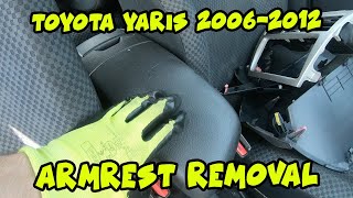 Toyota Yaris 20062012 Armrest Removal Tutorial [upl. by Epner]