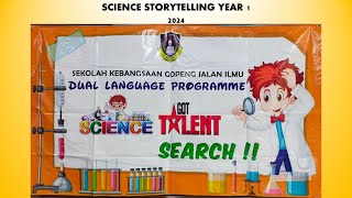 SCIENCE STORYTELLING YEAR 1 2024 [upl. by Damalis]